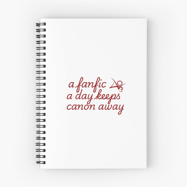 Item preview, A fanfic a day keeps the canon away designed and sold by baranskini.