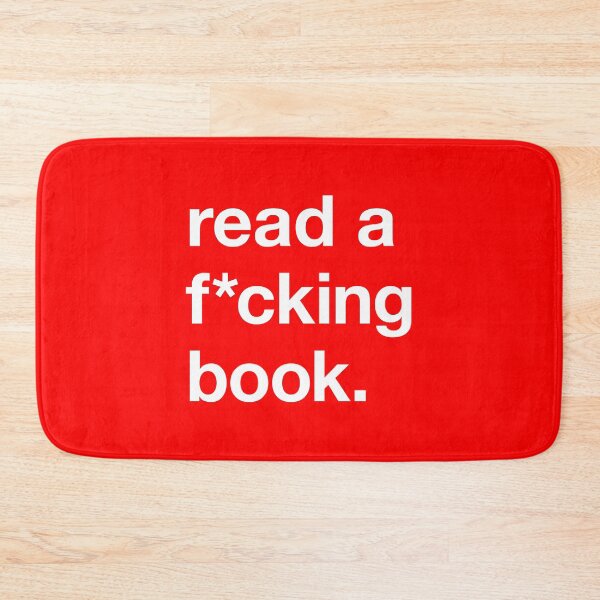 Item preview, read a f*cking book (white text) designed and sold by asweknowit.