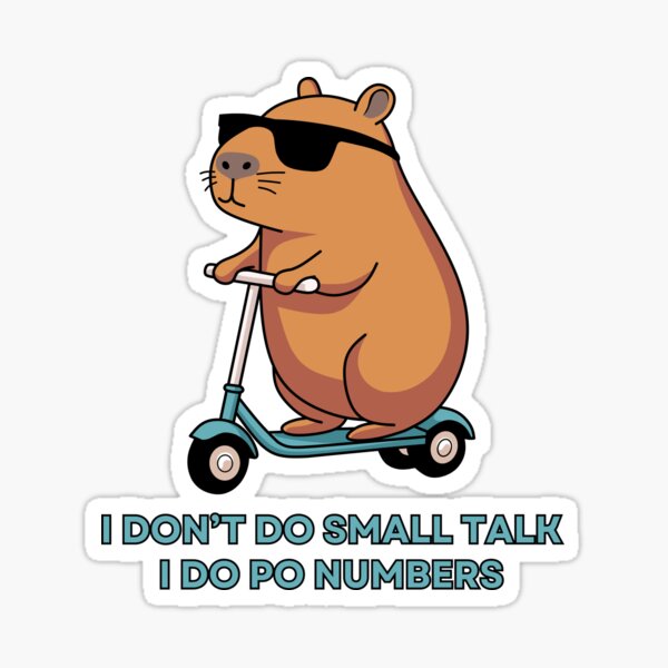 Item preview, I Don't Do Small Talk, I Do PO Numbers designed and sold by kesuzz.