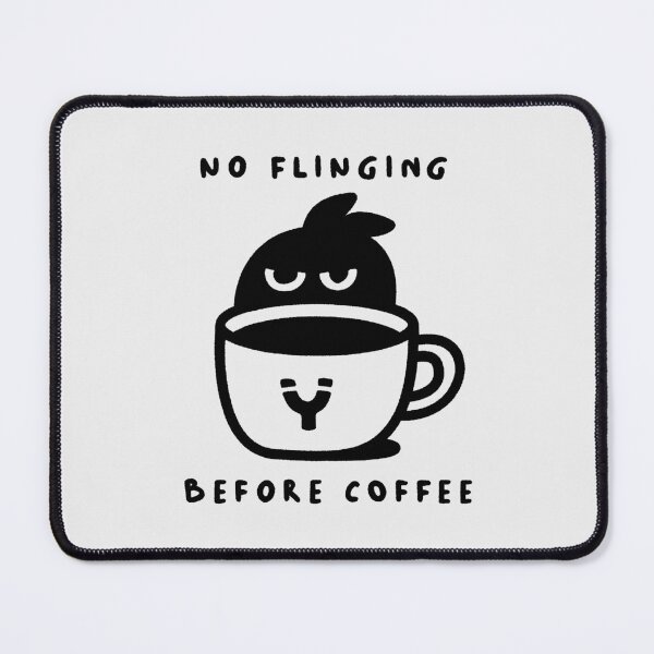 Item preview, No Flinging Before Coffee designed and sold by slingepic.