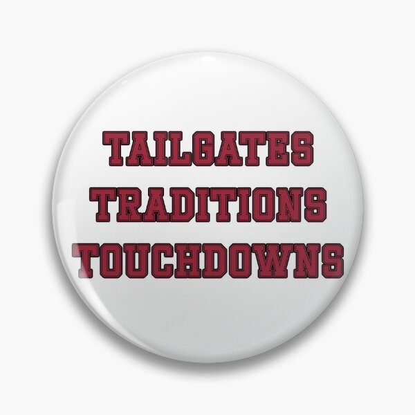 Item preview, Tailgates Traditions Touchdowns designed and sold by Spike The Punch Design Co..