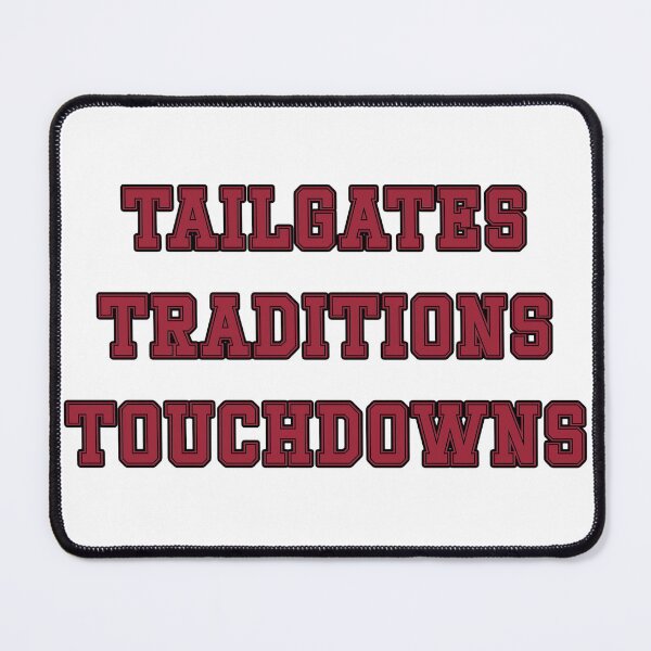Item preview, Tailgates Traditions Touchdowns designed and sold by Spike The Punch Design Co..