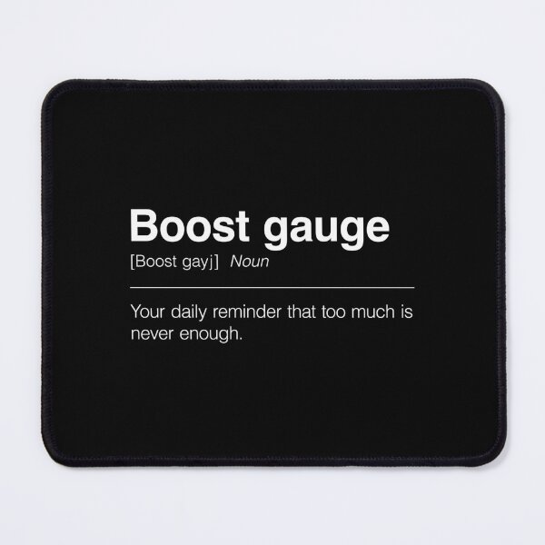 Item preview, Funny Definition of Boost Gauge | Your Daily Reminder That Too Much is Never Enough designed and sold by ApexFibers.