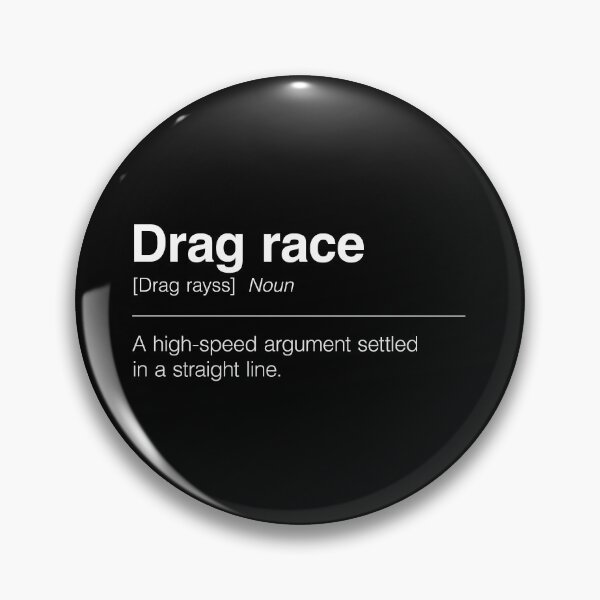 Item preview, Funny Definition of Drag Race | A High-Speed Argument Settled in a Straight Line designed and sold by ApexFibers.