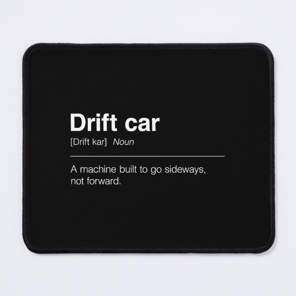 Item preview, Funny Definition of Drift Car | A Machine Built to Go Sideways, Not Forward designed and sold by ApexFibers.