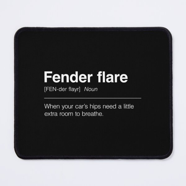 Item preview, Funny Definition of Fender Flare | When Your Car’s Hips Need a Little Extra Room to Breathe designed and sold by ApexFibers.