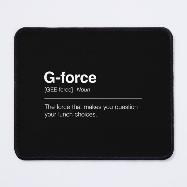 Item preview, Funny Definition of G-Force | The Force That Makes You Question Your Lunch Choices designed and sold by ApexFibers.