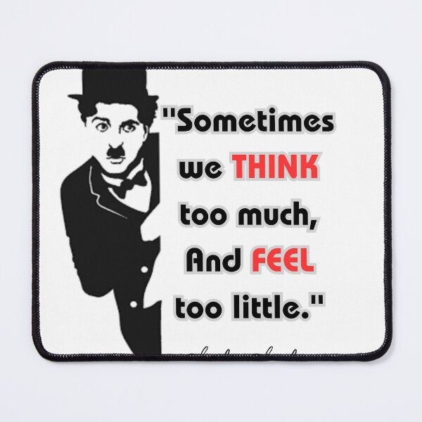Item preview, Charlie's Quotes : Sometimes we think too much, and feel too little, classic T-shirt 2025 designed and sold by stylishnow.