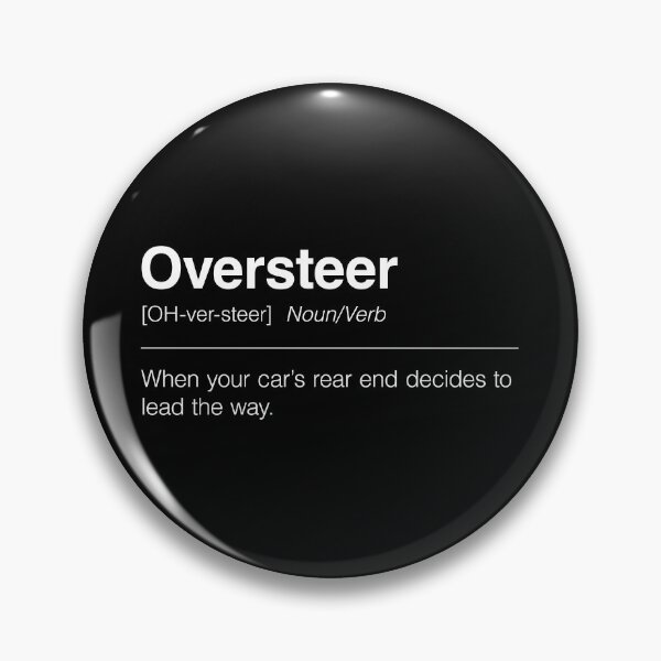 Item preview, Funny Definition of Oversteer | When Your Car’s Rear End Decides to Lead the Way designed and sold by ApexFibers.
