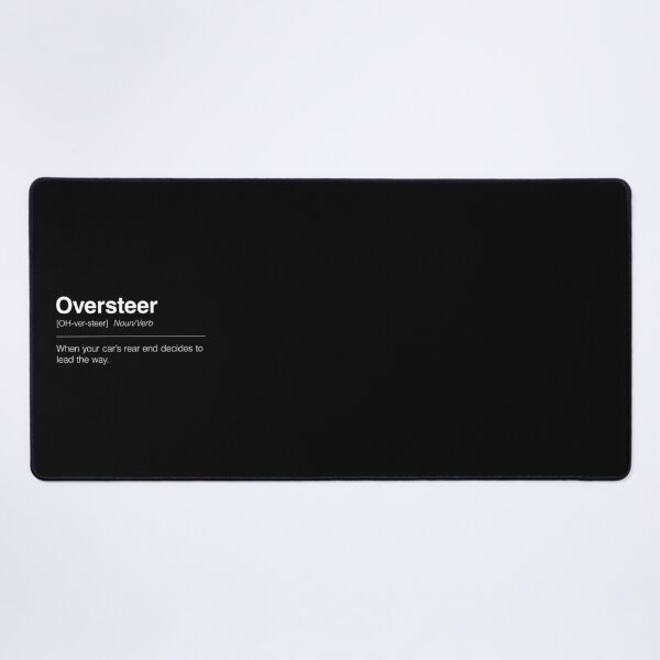Item preview, Funny Definition of Oversteer | When Your Car’s Rear End Decides to Lead the Way designed and sold by ApexFibers.
