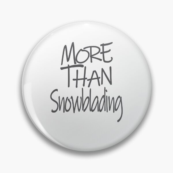 Item preview, More Than Snowblading The Perfect Way to Show how much you love the adventure designed and sold by YAHIA-14.
