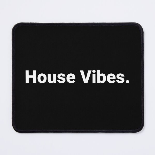 Item preview, House Vibes. designed and sold by Text-based T-Shirts and Gifts.
