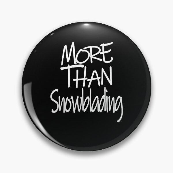 Item preview, More Than Snowblading The Perfect Way to Show how much you love the adventure designed and sold by YAHIA-14.