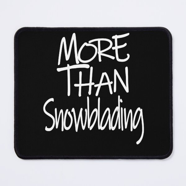 Item preview, More Than Snowblading The Perfect Way to Show how much you love the adventure designed and sold by YAHIA-14.