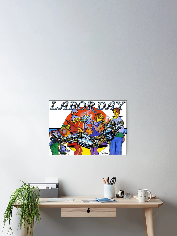 Thumbnail 2 of 3, Poster, LABOR DAY designed and sold by arlenschumer.