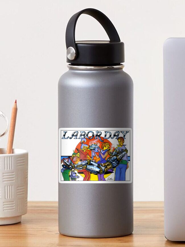 Thumbnail 1 of 3, Sticker, LABOR DAY designed and sold by arlenschumer.