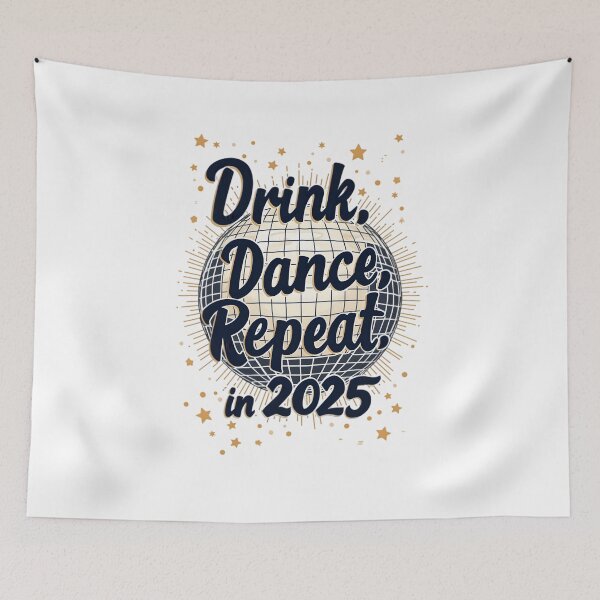Item preview, drink, dance , repeat in 2025 designed and sold by Ismartista.