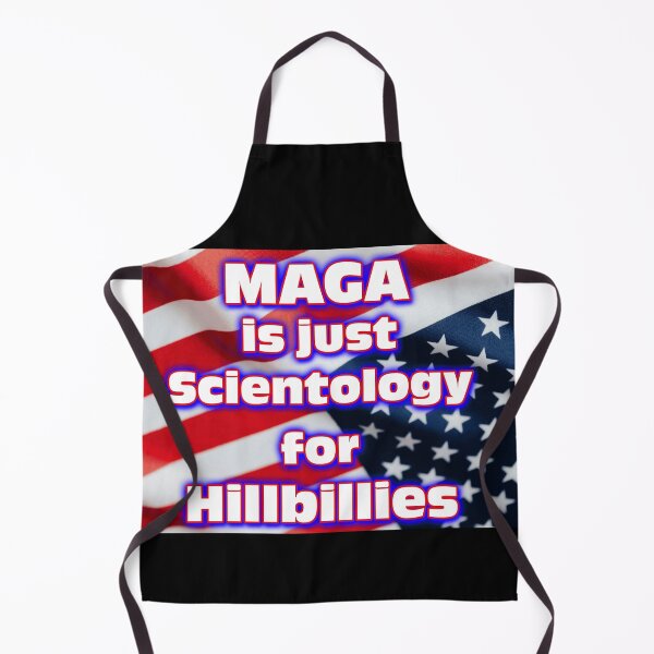 Item preview, MAGA is just Scientology for Hillbillies designed and sold by Rgator.