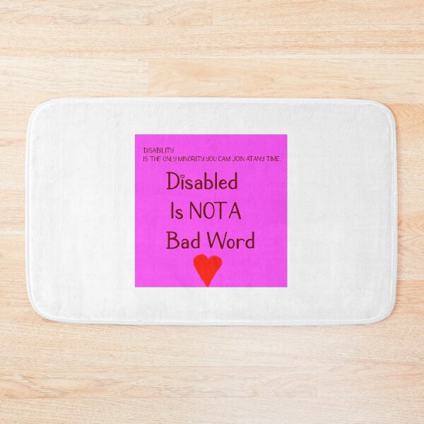 Item preview, Disabled is NOT a Bad Word designed and sold by tisha2424.