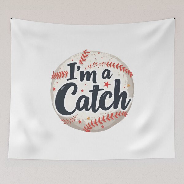 Item preview, i'm a catch  designed and sold by Ismartista.