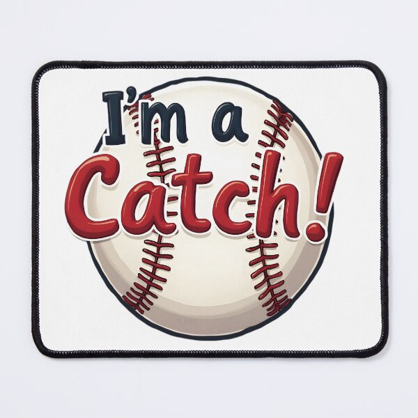 Item preview, i'm a catch designed and sold by Ismartista.
