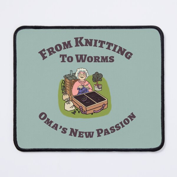 Item preview, From Knitting to Worms, Oma’s New Passion  designed and sold by Zilpa’s Prints.