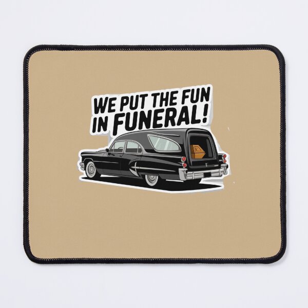 Item preview, We Put The Fun In Funeral Hearse Design designed and sold by Peter Stawicki.