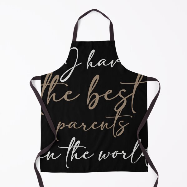 Item preview, I have the best parents in the world designed and sold by timedesignkardi.