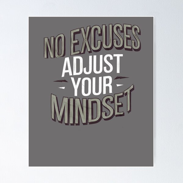 Item preview, Motivational Saying, No Excuses, Adjust Your Mindset  designed and sold by Logiamerch.