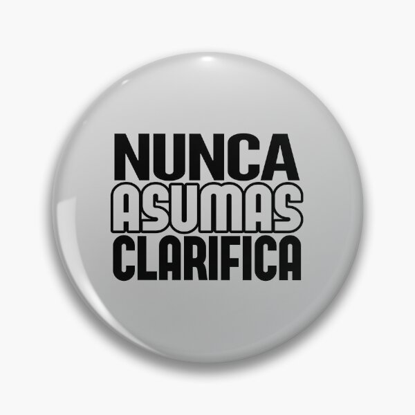 Item preview, Never Assume Clarify designed and sold by rubenarocho.