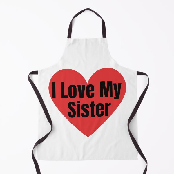 Item preview, I love my sister designed and sold by SoumirArt.