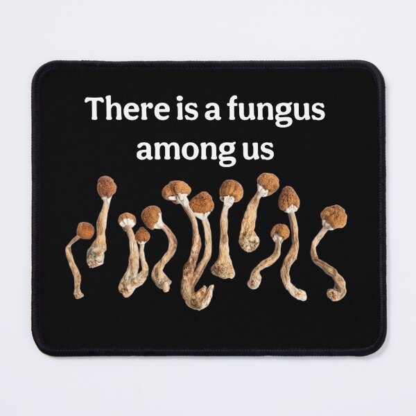 Item preview, There is a fungus among us designed and sold by saaad-pap.