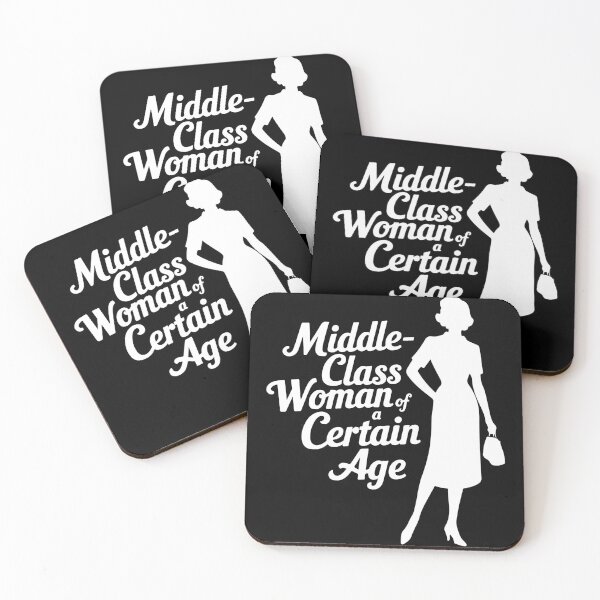 Item preview, Middle-Class Woman of a Certain Age | Empowered & Stylish designed and sold by KHABIRITI.