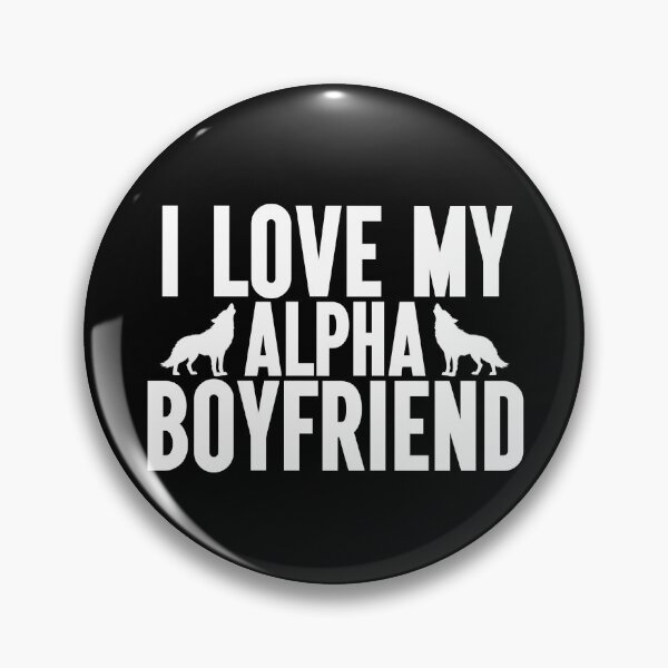 Item preview, I Love My Alpha Boyfriend Wolf designed and sold by Promoc.