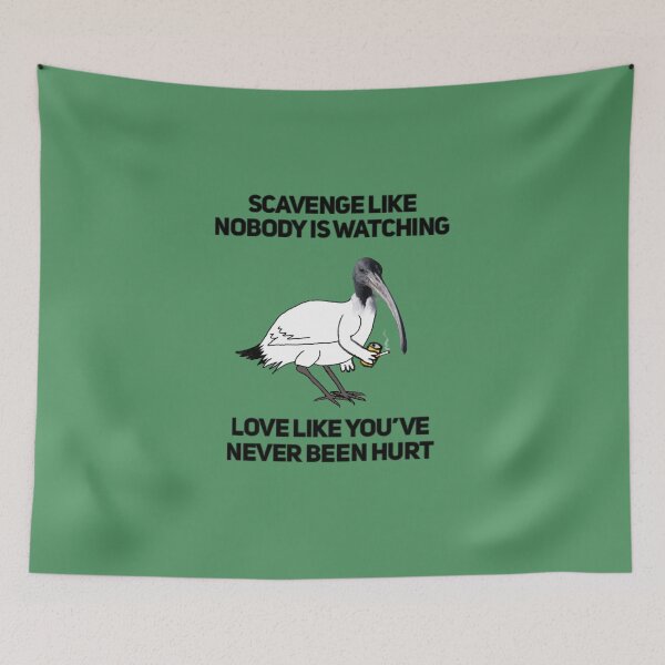Item preview, Scavenge like nobody is watching.. love like you’ve never been hurt designed and sold by Rob Price.