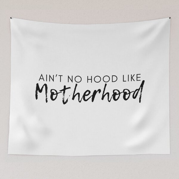 Item preview, Ain't No Hood Like Motherhood. Funny Mom Life and Motherhood Quote. Black. designed and sold by That Cheeky Tee.