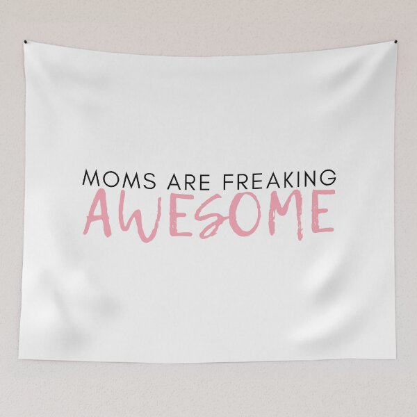 Item preview, Moms Are Freaking Awesome. Funny Mom Life and Motherhood Quote. Black and Pink. designed and sold by That Cheeky Tee.