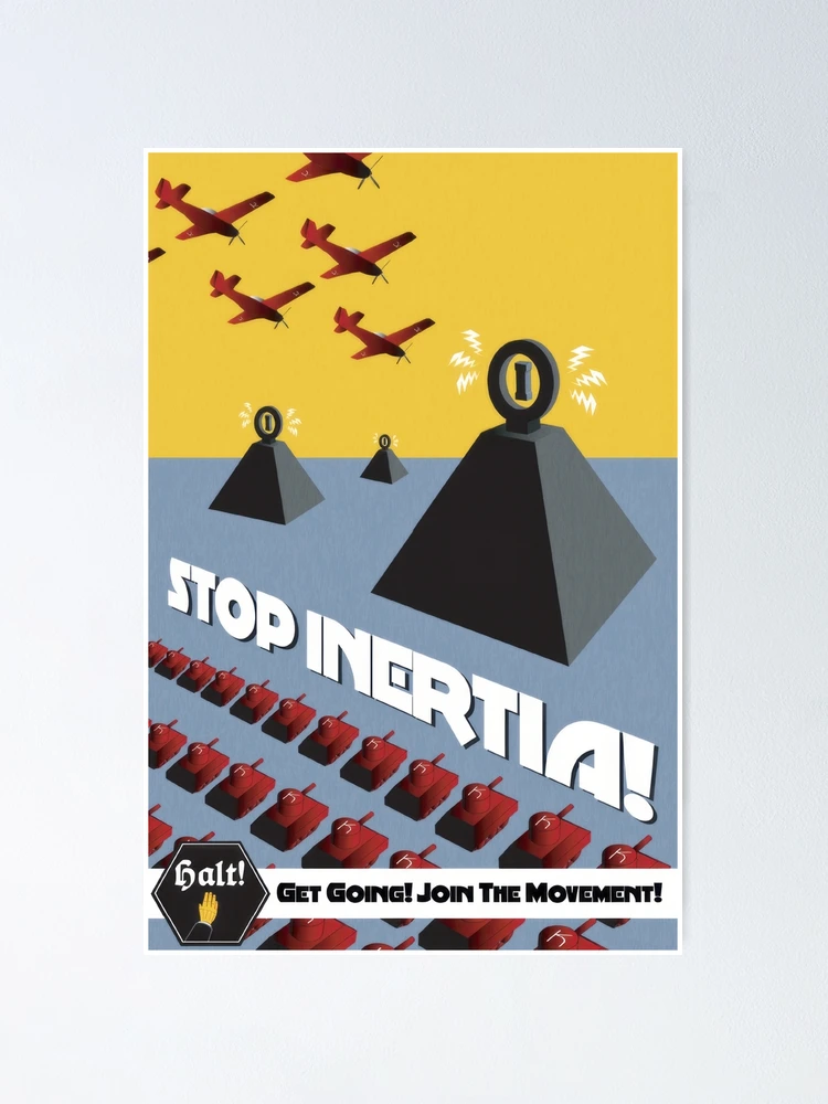 Thumbnail 1 of 3, Poster, Stop Inertia! designed and sold by BryTree.