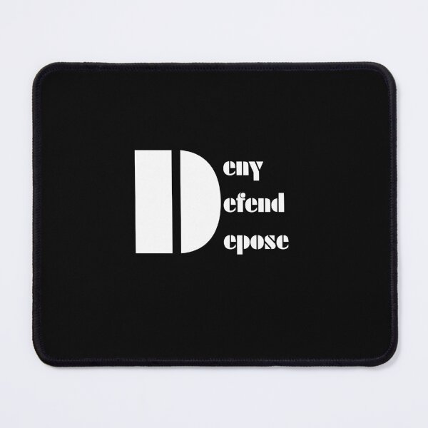 Item preview, DDD: Deny, Defend, Depose designed and sold by shelbie1972.
