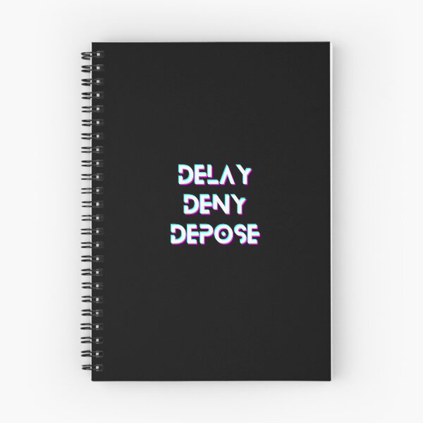 Item preview, Delay, Deny, Depose designed and sold by wen1229.