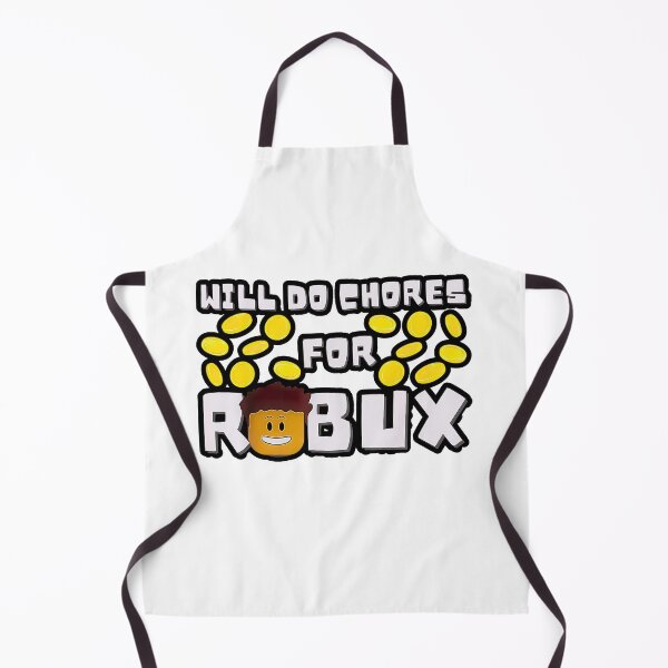 Item preview, Will Do Chores for Robux.Funny Video Games Player designed and sold by BornBorn.