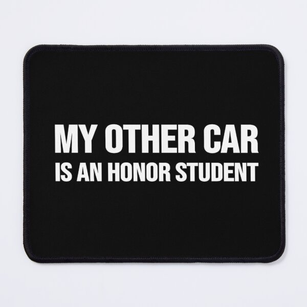 Item preview, my other car is an honor student bumper designed and sold by simonestanley.
