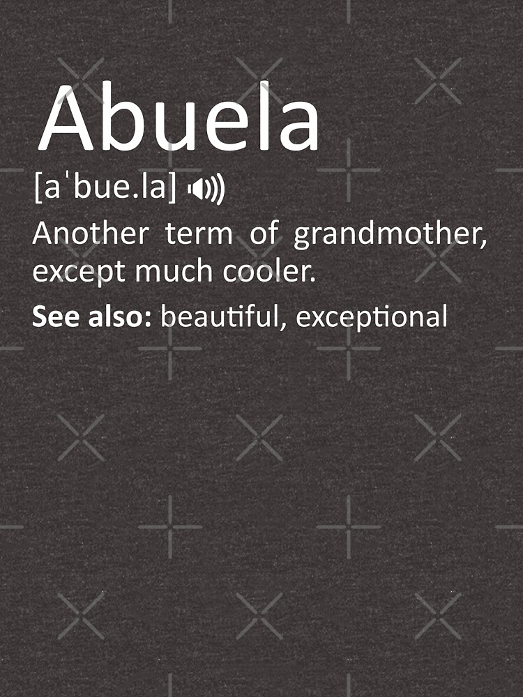 "Abuela Definition Funny Gift For Spanish Grandmother" T