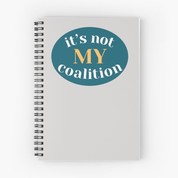 Item preview, It's not my coalition designed and sold by cailin1000.