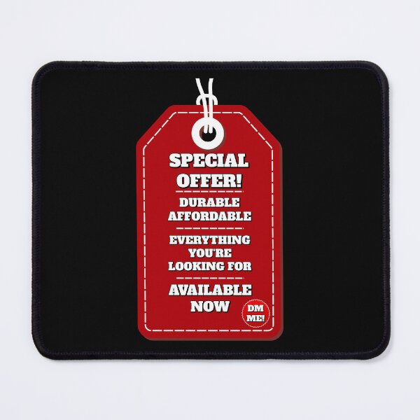 Item preview, Special Offer! Durable, Affordable, Available Now, DM ME! designed and sold by signshirtz.