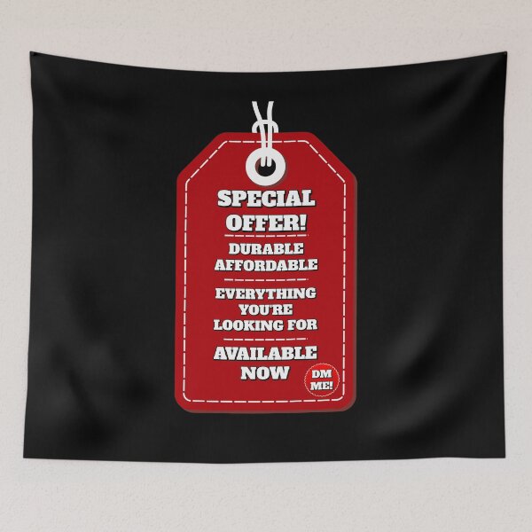 Item preview, Special Offer! Durable, Affordable, Available Now, DM ME! designed and sold by signshirtz.