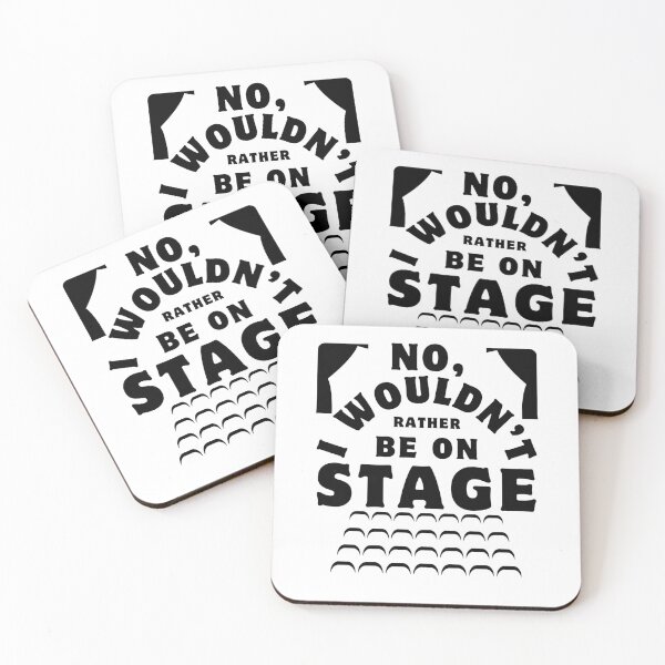 Item preview, No I Wouldn't Rather Be On Stage Funny Stage Crew Musical Theater Broadway Gift  designed and sold by MouDantArts.