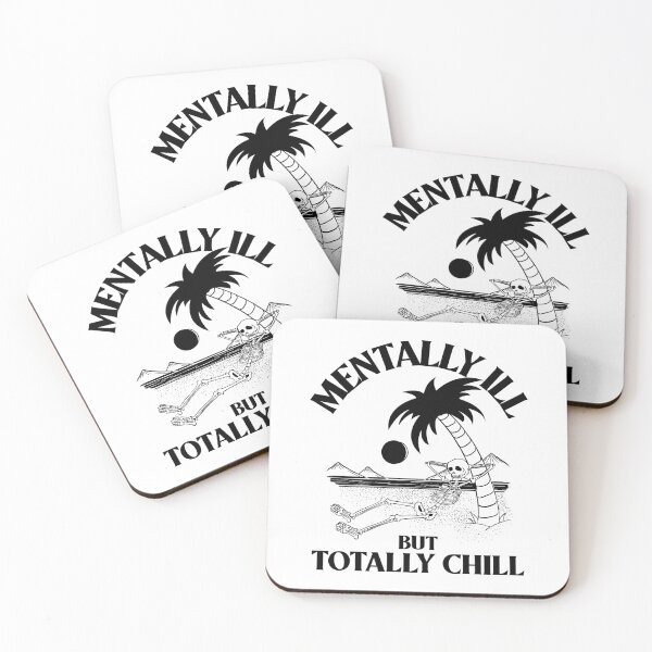 Item preview, Mentally Ill But Totally Chill designed and sold by Glint-Design.