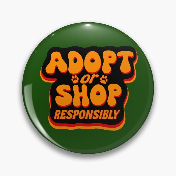 Item preview, Adopt or Shop Responsibly Black and Orange designed and sold by Rubymcc.