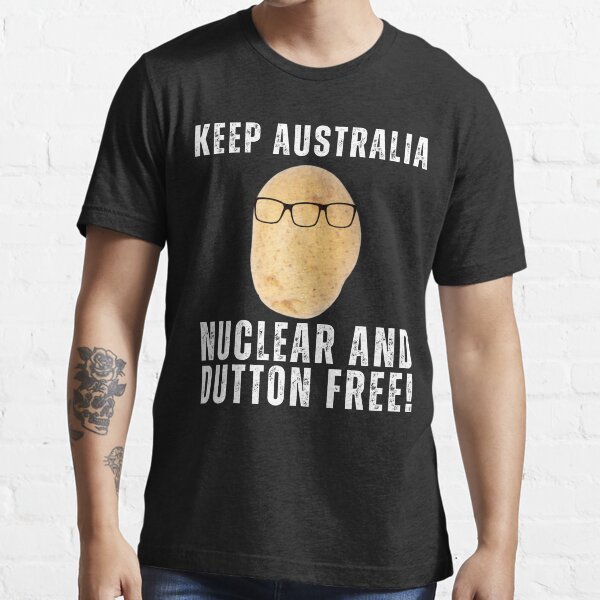 Vista previa del artículo con la obra «¡Mantengamos a Australia libre de armas nucleares y a Dutton libre!», diseñado y vendido por DazArtDesigns.